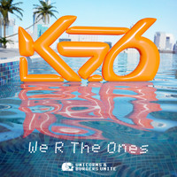 k76 - We R The Ones