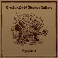 The Suicide of Western Culture - Dysplasia