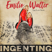 Emilio Walter - The Lazy Song (Ingenting)