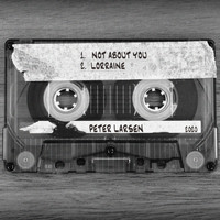 Peter Larsen - Not About You // Lorraine