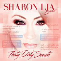 Sharon Lia Band - Thirty Dirty Secrets
