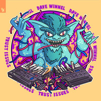 Dave Winnel - Trust Issues