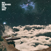 Noel Gallagher's High Flying Birds - It's A Beautiful World (Remixes)