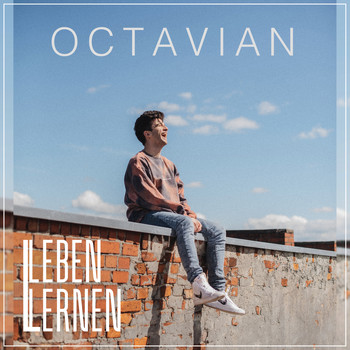 Octavian - Leben lernen