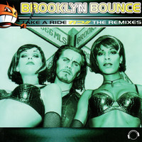 Brooklyn Bounce - Take a Ride (The Remixes)