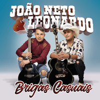 João Neto & Leonardo - Brigas Casuais