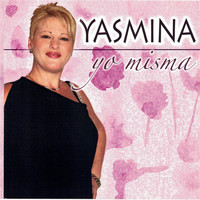Yasmina - Yo Misma