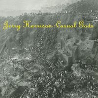 Jerry Harrison - Casual Gods