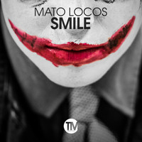 Mato Locos - Smile