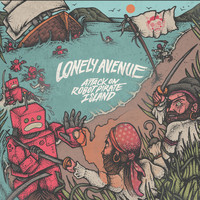 Lonely Avenue - All My Friends Are Lost at Sea