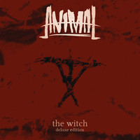 Animal - The Witch (Deluxe) (Explicit)