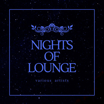 Various Artists - Nights of Lounge