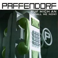 Paffendorf - Ruf Mich An (Call Me Now)