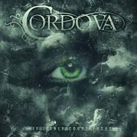 Cordova - If Only I Could Focus