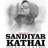 John Dice - Sandiyar Kathai (Unplugged)