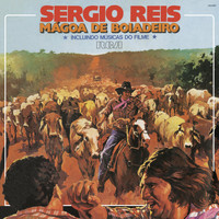 Sérgio Reis - Mágoa de Boiadeiro