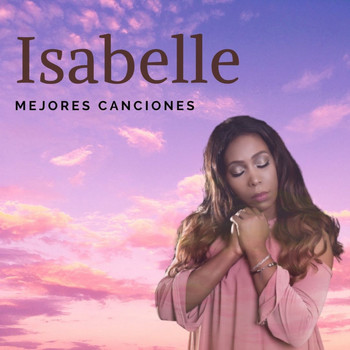 Isabelle - Mejores Canciones