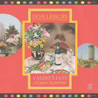 Don Leisure - Valery's Fate