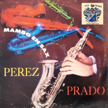 Perez Prado - Mambo en Sax