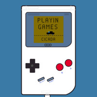 Cicada - Playin Games (Explicit)