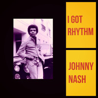Johnny Nash - I Got Rhythm