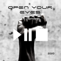 J. Cañizares - Open Your Eyes