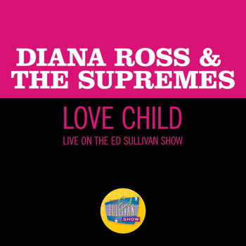 Diana Ross & The Supremes - Love Child (Live On The Ed Sullivan Show, January 5, 1969)