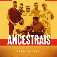 Samba do Povo - Ancestrais