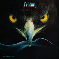 Century - And Soul It Goes (1986 Album - Expanded Edition)