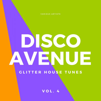 Various Artists - Disco Avenue (Glitter House Tunes), Vol. 4
