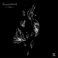 Flowerbomb - II