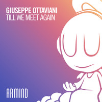 Giuseppe Ottaviani - Till We Meet Again