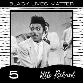 Little Richard - Black Lives Matter vol. 5