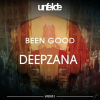 Deepzana - Been Good