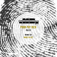 Poor Pay Rich - Pulse
