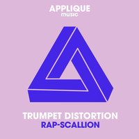 Rap-Scallion - Trumpet Distortion