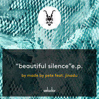 Made By Pete - Beautiful Silence EP