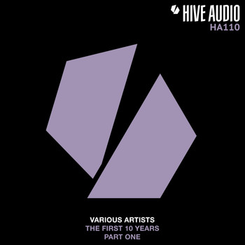 Various Artists - Hive Audio - The First 10 Years, Pt. 1