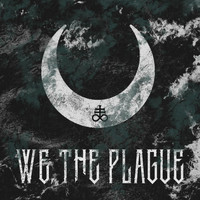 Shores Of Lunacy - We, the Plague