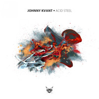 Johnny Kvant - Acid Steel
