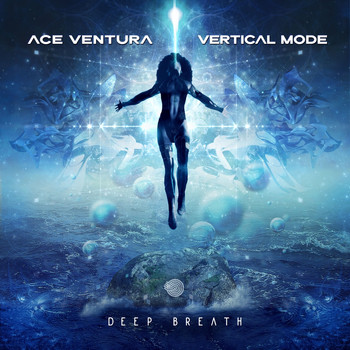 Ace Ventura and Vertical Mode - Deep Breath