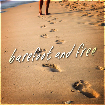 Various Artists - Barefoot and Free