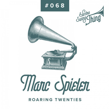 Marc Spieler - Roaring Twenties