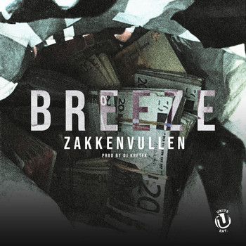 Breeze - Zakken Vullen (Explicit)