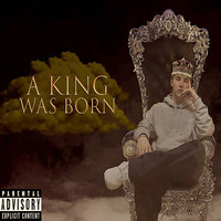 Livid - A King Was Born (Explicit)