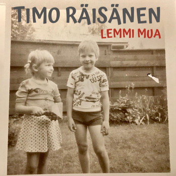 Timo Räisänen - Lemmi mua
