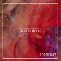 Blend The Blocs - Bailemos