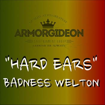 Badness Welton - Hard Ears