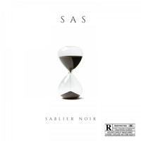 SAS - Sablier noir (Explicit)