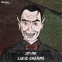 STARK - Lucid Dreams